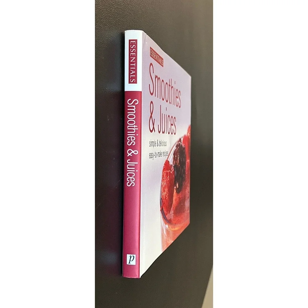 Essentials Smoothies & Juices Cookbook Parragon Publishing 2004 Recipes